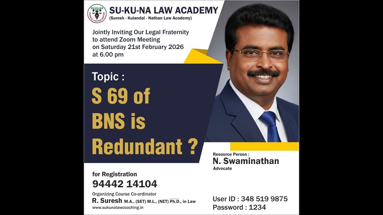 SECTION 69 IS REDUNDANT? BY N.SWAMINATHAN SENIOR ADVOCATE SU-KU-NA LAW ACADEMY