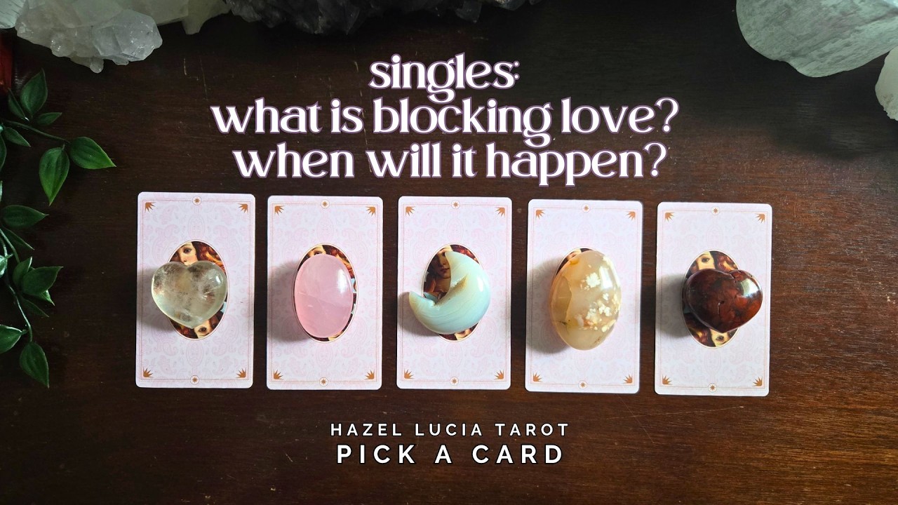 ..:: 💕 singles: what is blocking love? 💕 ::.. pick a card ..:: love tarot reading ::..