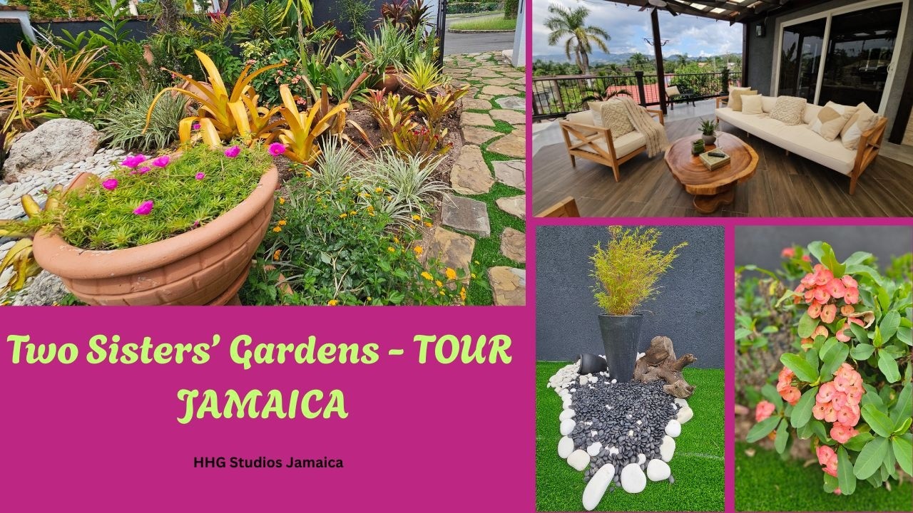 Two Sisters' Gardens - Tour || JAMAICA