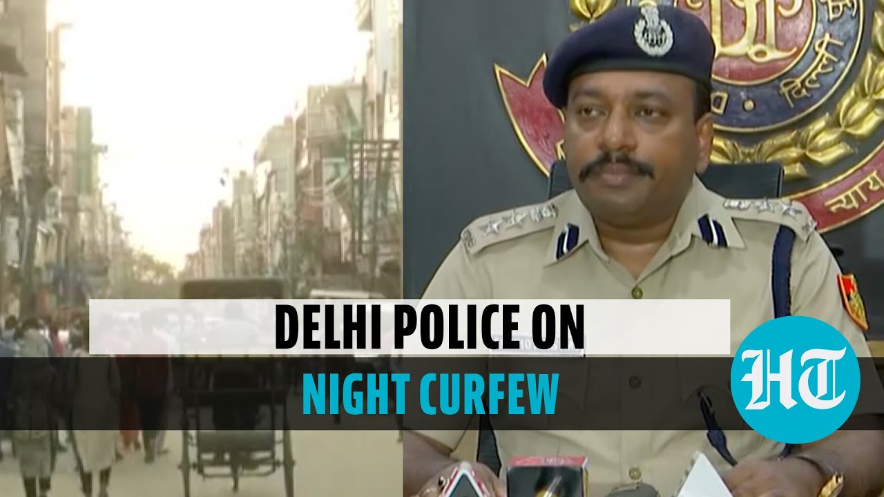 'Delhi Police will strictly enforce night curfew, issue fresh passes': PRO