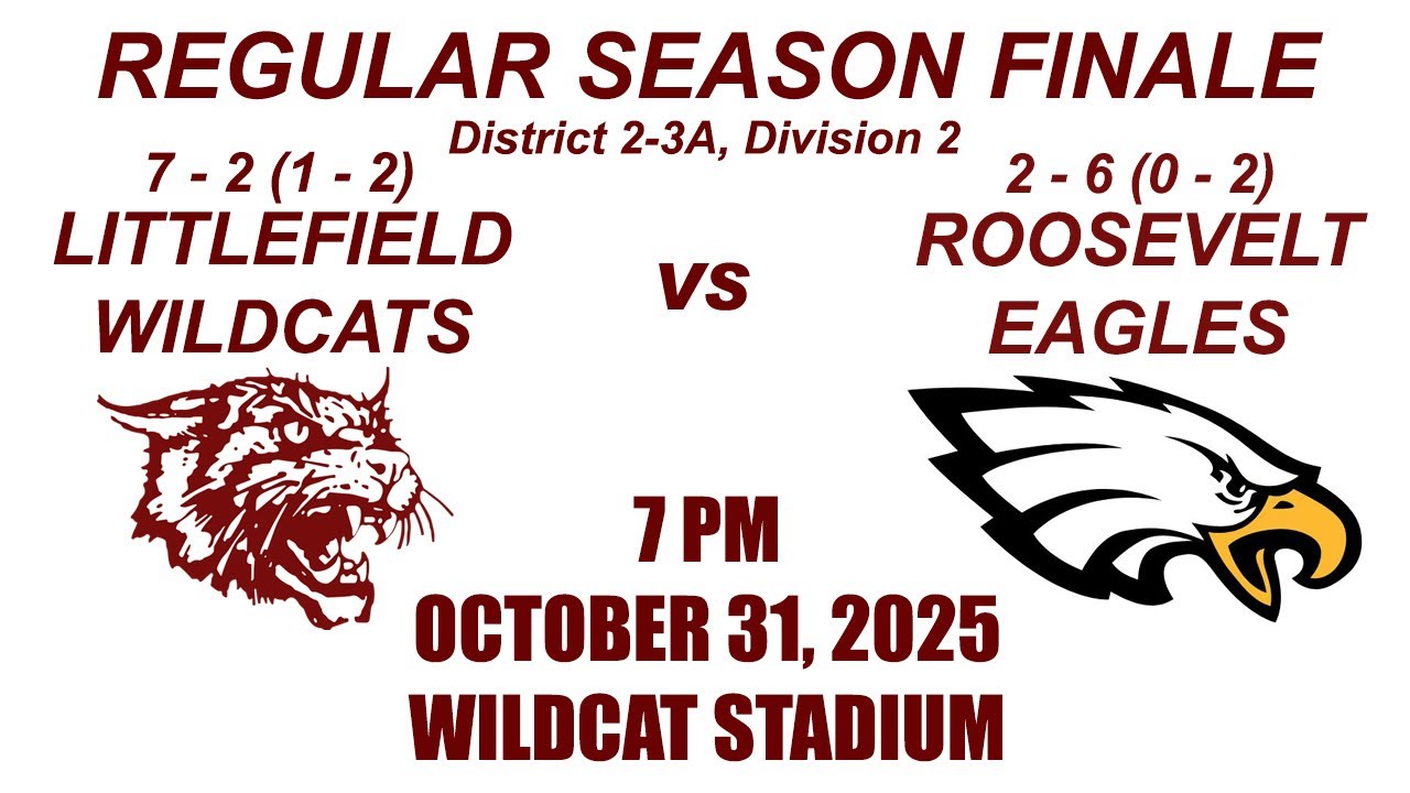 Littlefield Wildcats vs Roosevelt Eagles Football 10-31-25