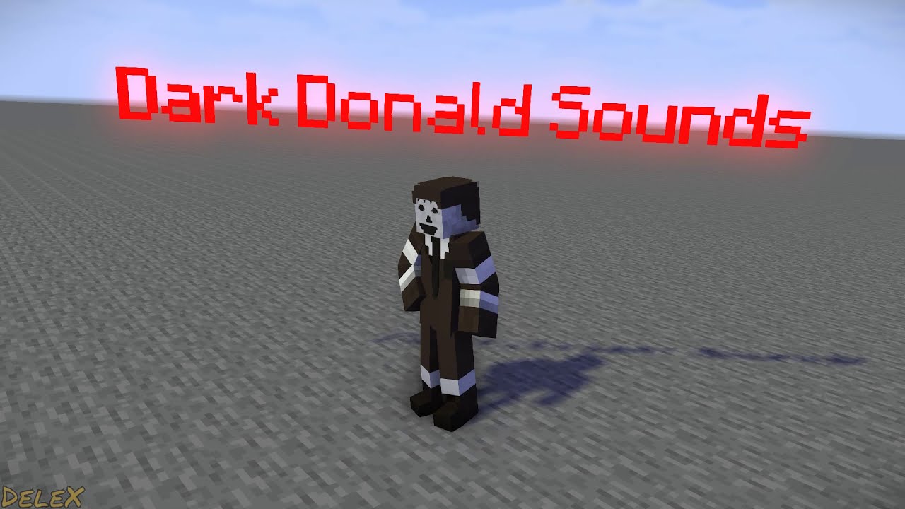 Dark Donald sounds (Special Minecraft Animation)