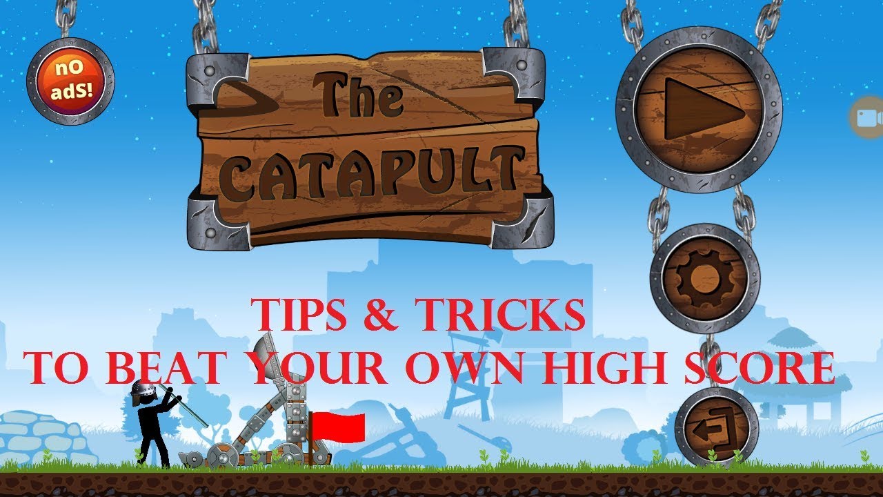 THE CATAPULT GAME | TIPS & TRICKS TO BEAT YOUR OWN SCORE