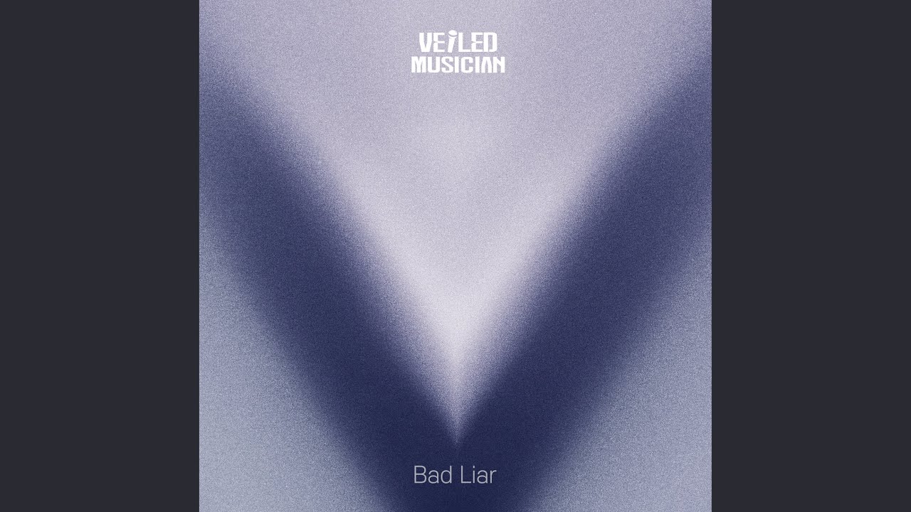 Bad Liar (Veiled Musician X KIHYUN (MONSTA X) with Jeongdong-myeon Iron Voice) (Bad Liar...