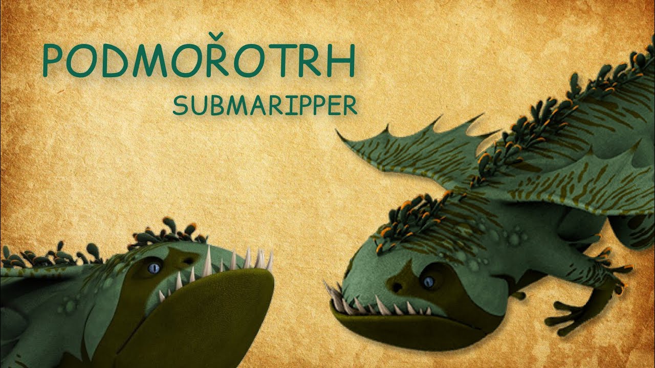 Podmořotrh (Submaripper) - druhy draků