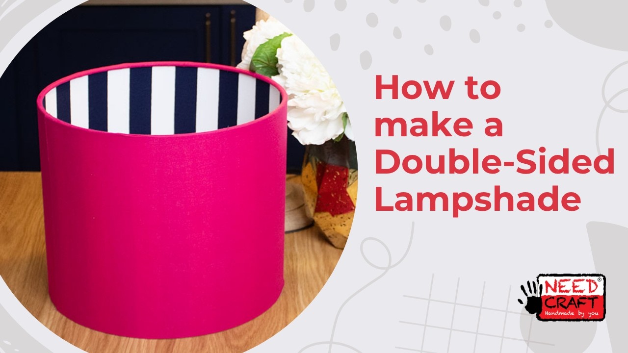 How to Make a Double Sided Lampshade