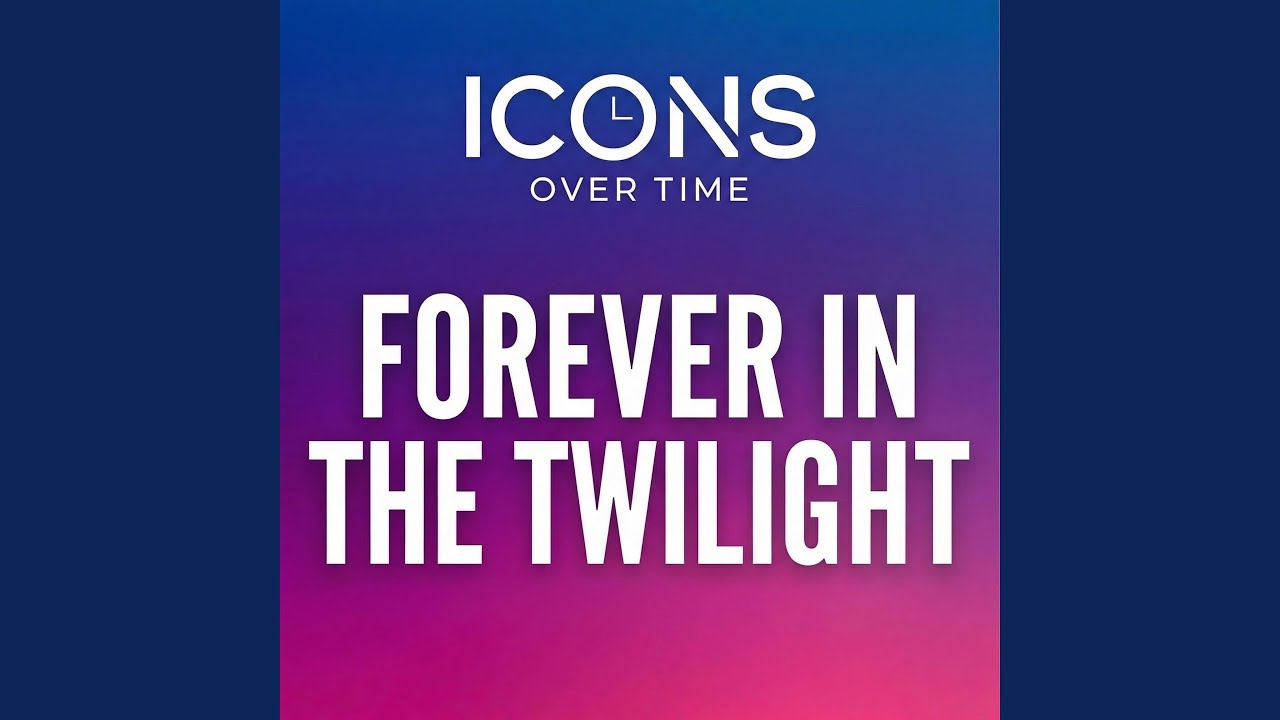 Forever in the Twilight