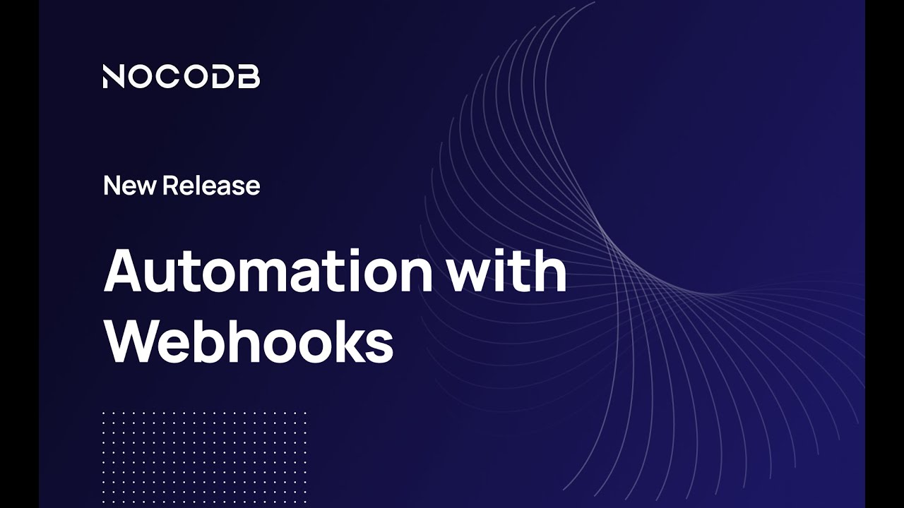 Automation with Webhooks in NocoDB