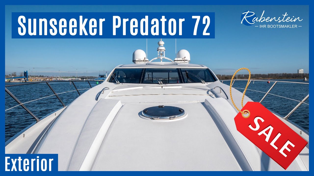Sunseeker Predator 72 steht zum Verkauf - Außenansicht Teil 1 [VERKAUFT]
