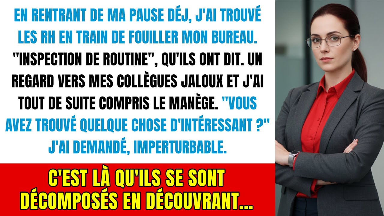Les RH ont fouillé mon bureau... et ont déclenché mon piège caché