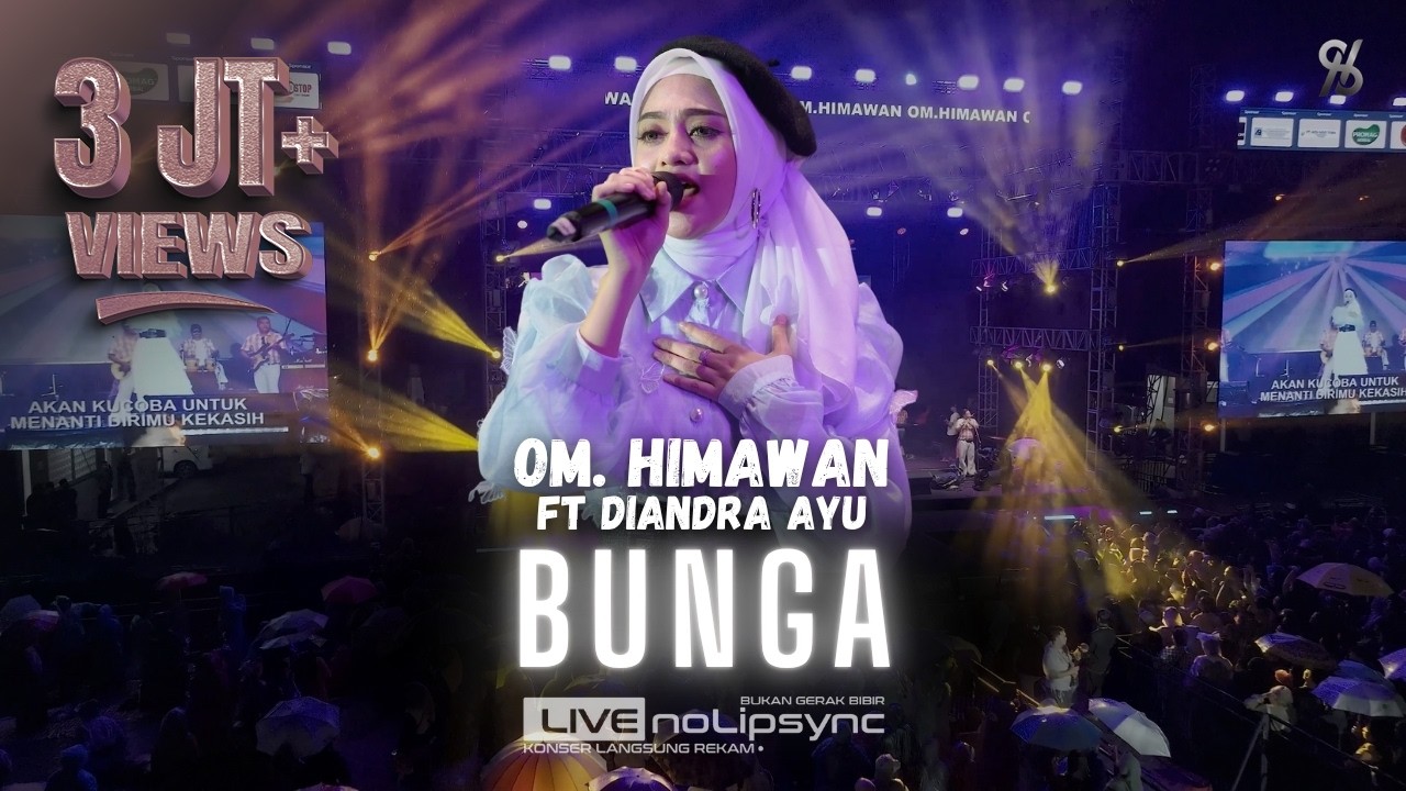 BUNGA ( VERSI JADUL ) DIANDRA AYU X OM HIMAWAN | HARLAH KE 6 SABILU TAUBAH | MERANA KINI AKU MERANA