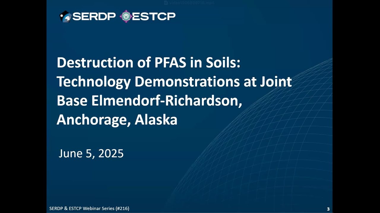 Destruction of PFAS in Soils: Technology Demonstrations at Joint Base Elmendorf-Richardson