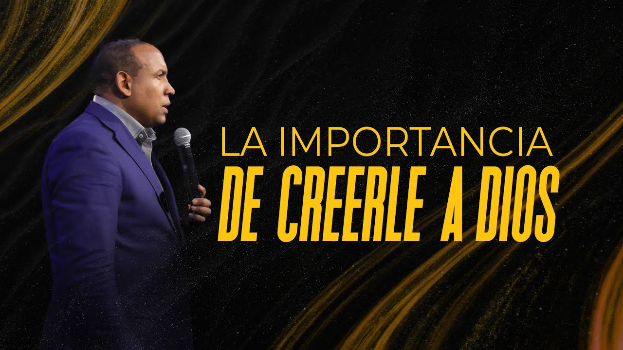 La importancia de creerle a Dios | Domingo Nov 27 2022 | Pastor Juan Carlos Harrigan