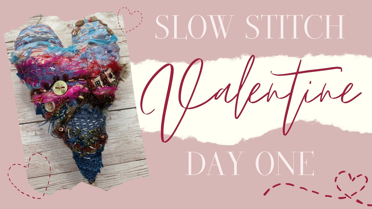 💕 STITCH WITH ME: Slow Stitch Valentine Day One 💕 #SAL