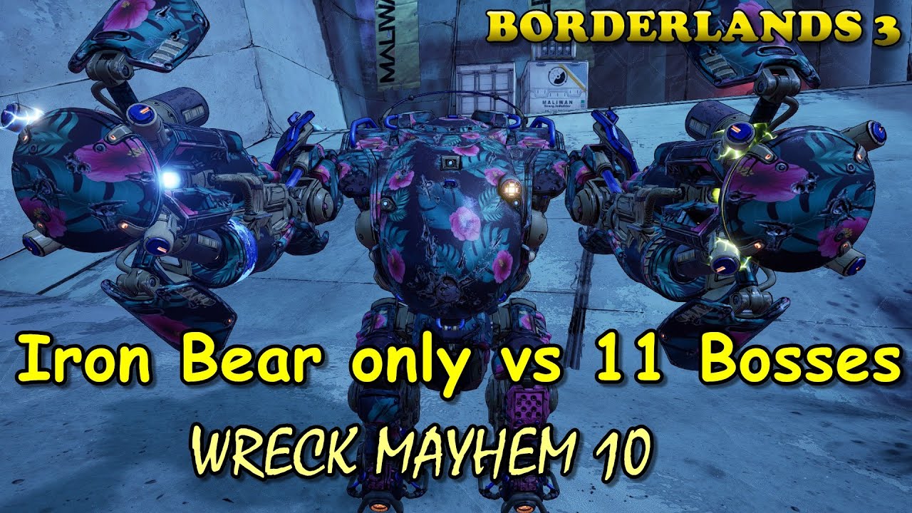 Iron Bear rises again! Iron Bear only vs 11 BOSSES (No Guns) in Mayhem 10 - Borderlands 3