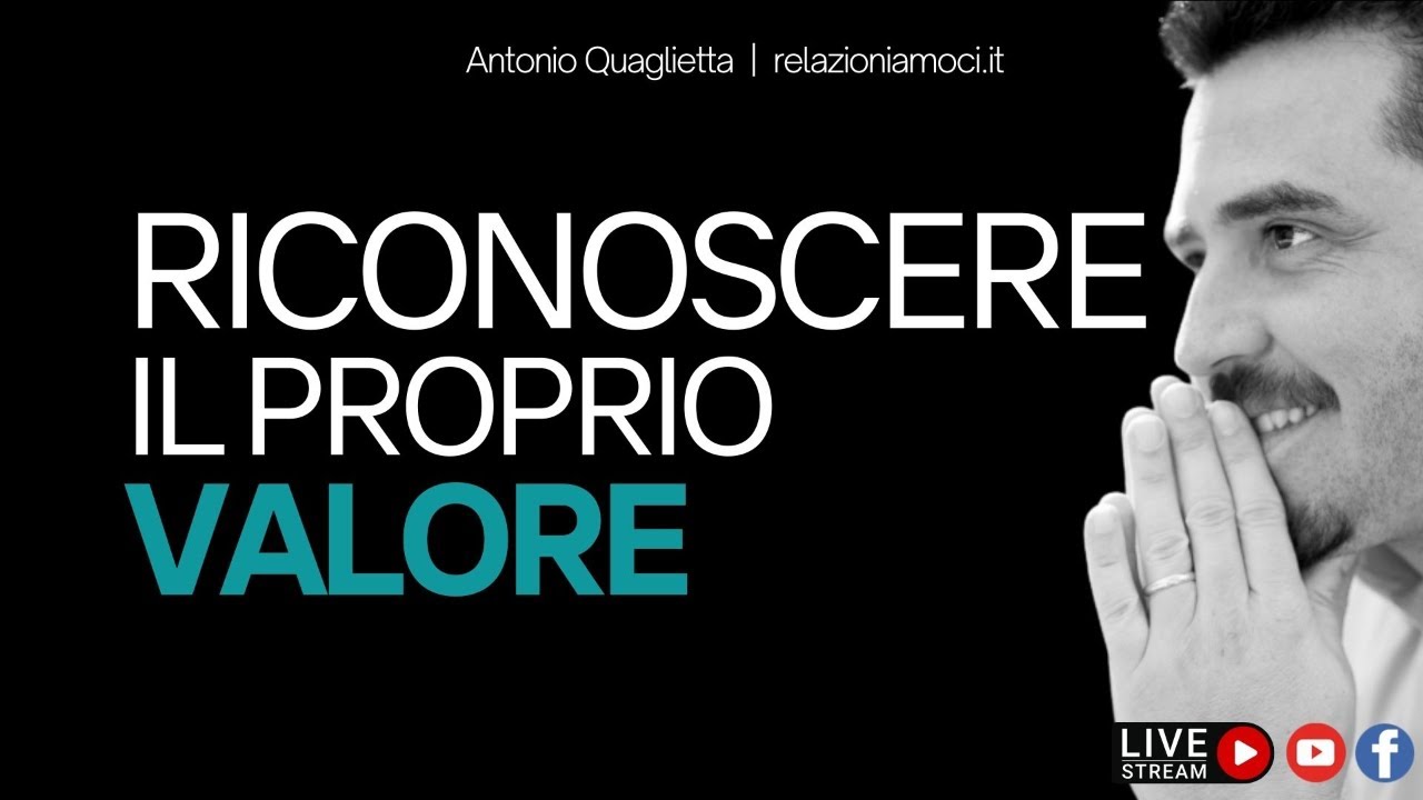 Riconoscere il proprio valore