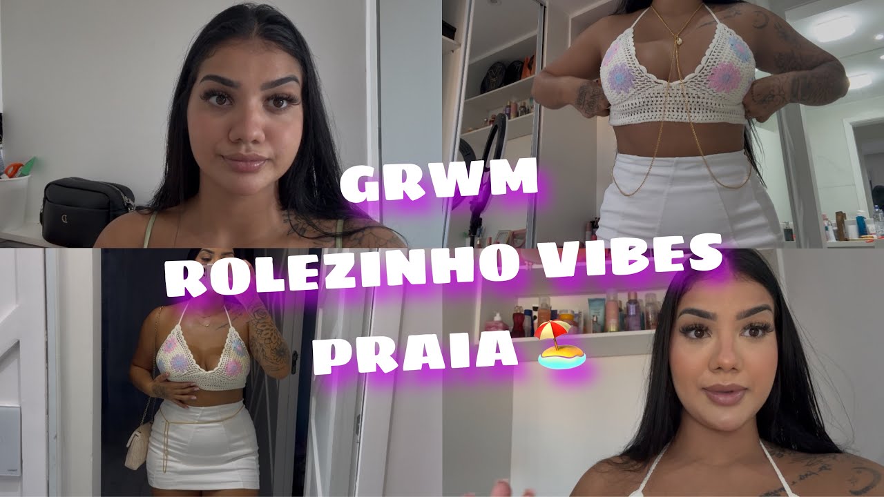 SE ARRUME COMIGO | ROLÊ VIBES PRAIAAAA ✨🤍☀️🌊🏖️👙