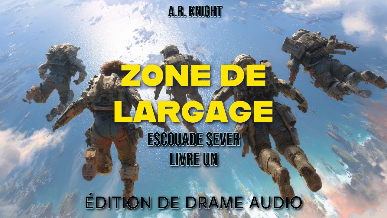 Zone de Largage - Un drame audio de science-fiction - Escouade Sever 1
