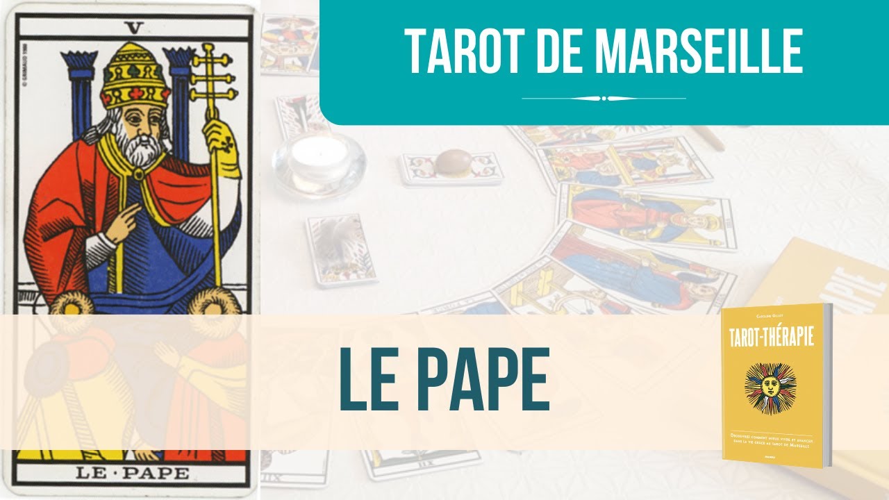Le Pape - Cours complet - Tarot de Marseille