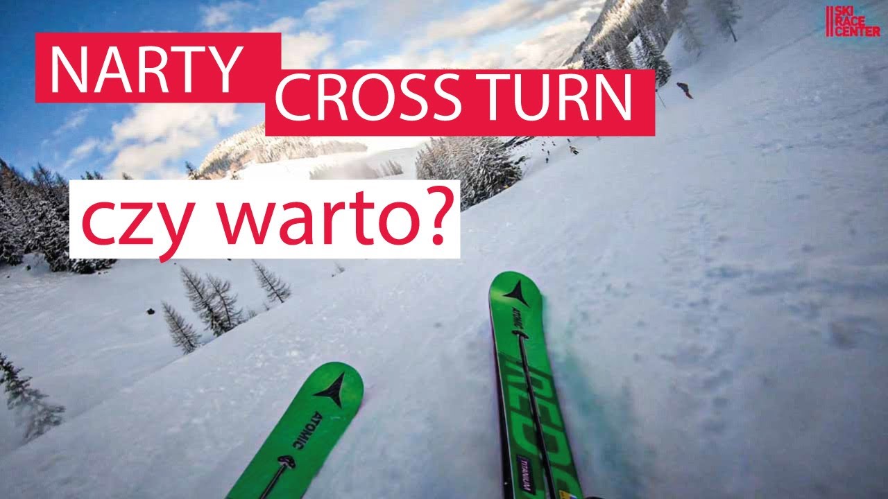 Narty crossowe (cross turn) pod lupą - dla kogo to i czy warto?