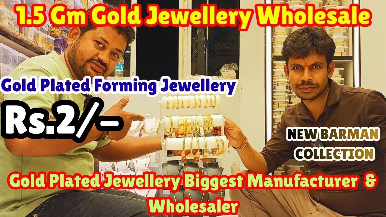 Biggest Gold Plated Jewellery Manufacturer & Supplier In Bara Bazar | New Barman Collection
