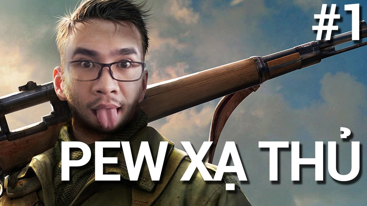 PEW XẠ THỦ - Sniper Elite 4 - Ep.01