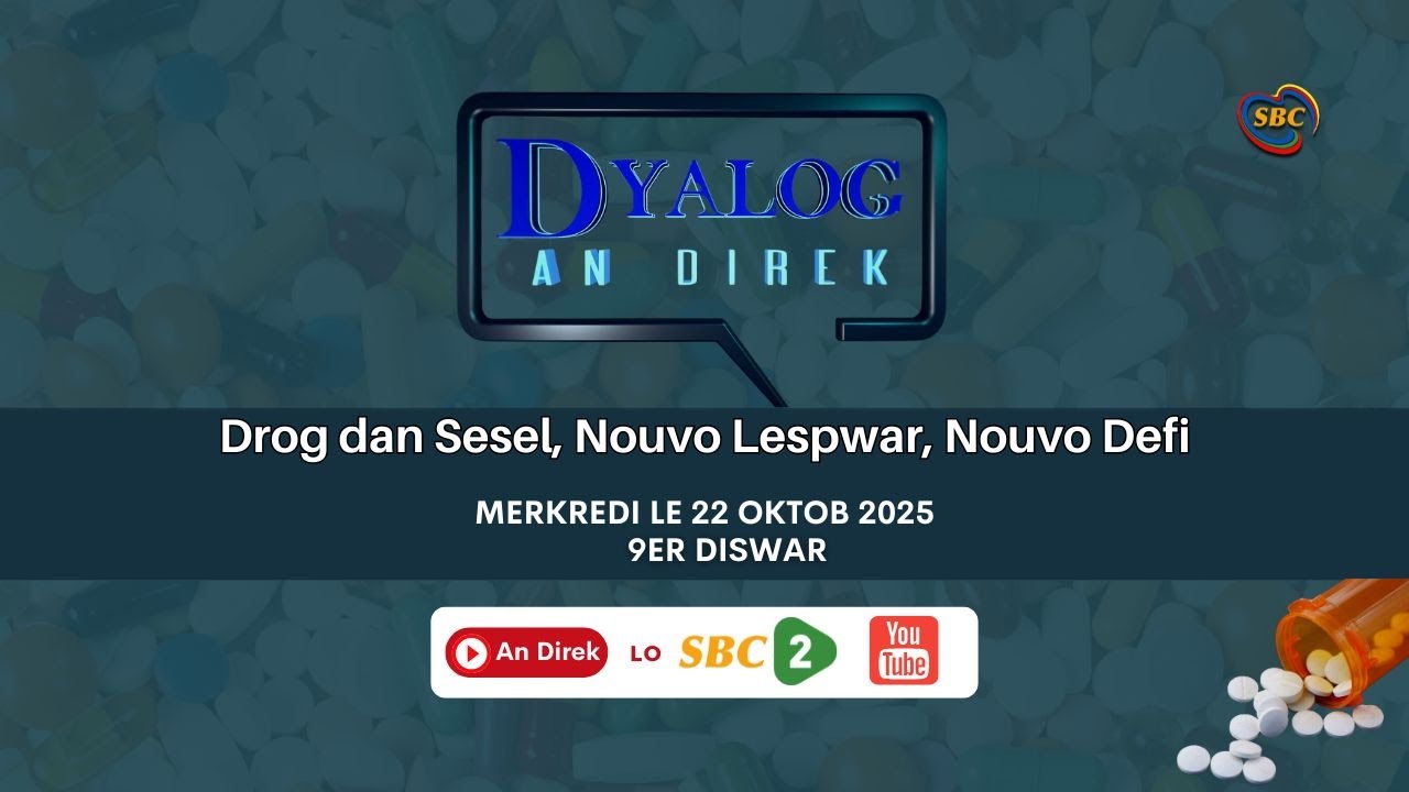 LIVE: DYALOG AN DIREK- DROG DAN SESEL, NOUVO LESPWAR, NOUVO DEFI-22.10.2025