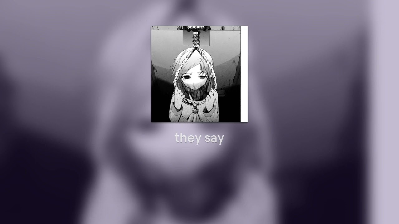 they say - 𝚛𝚢𝚞𝚔𝚘 ♪