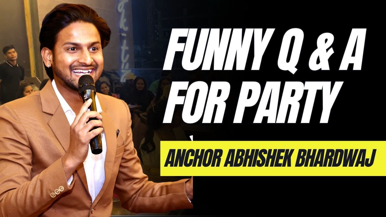 Funny question Answer For Party Games by Anchor Abhishek Bhardwaj | Best Anchor for live events