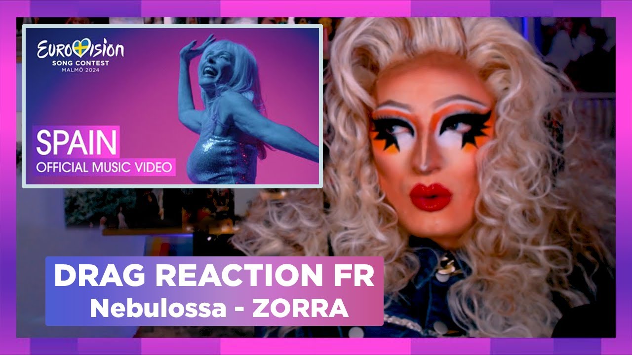 Nebulossa - ZORRA - 🇪🇸 Espagne Eurovision 2024 | Drag Queen Réaction FR