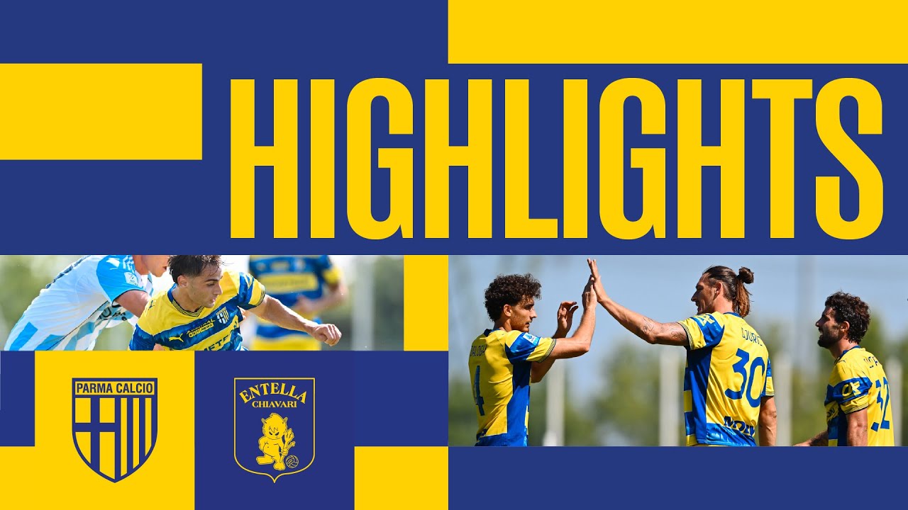 HIGHLIGHTS PARMA-VIRTUS ENTELLA 1-0 | TEST MATCH