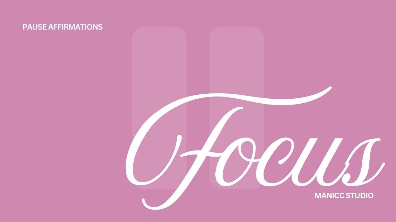 Focus Affirmation | Productive Concentration