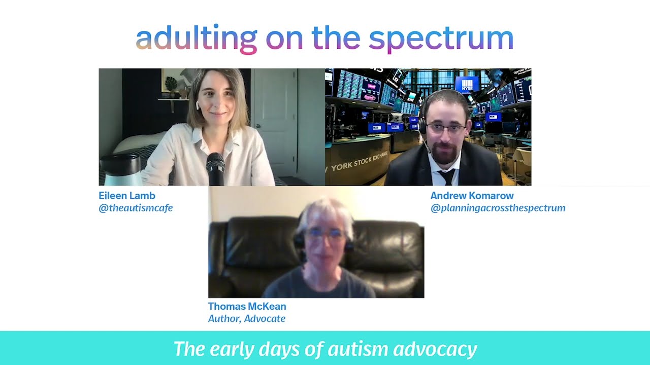Adulting on the Spectrum: The early days of autism advocacy