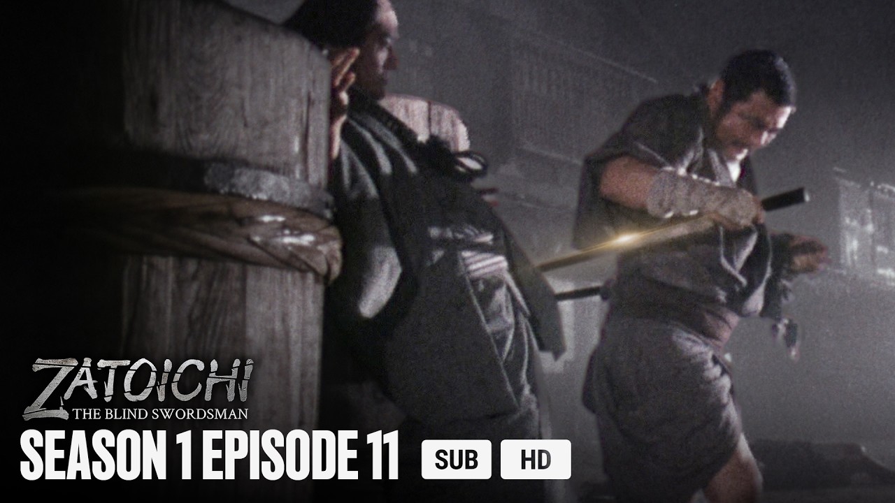 THE TALES OF ZATOICHI - EP11 - The Whirlwind Of Kisoji | MULTI-SUB