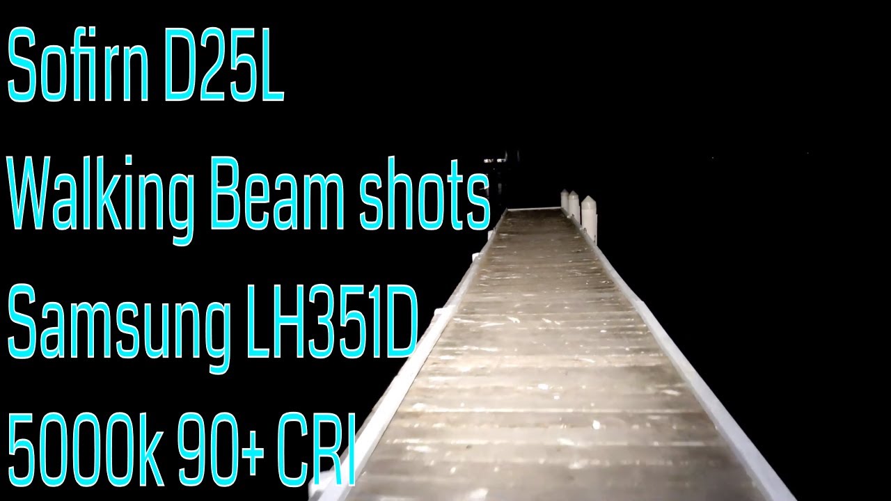 Sofirn D25L Beam Shots- Samsung LH351D 5000k 90+ CRI