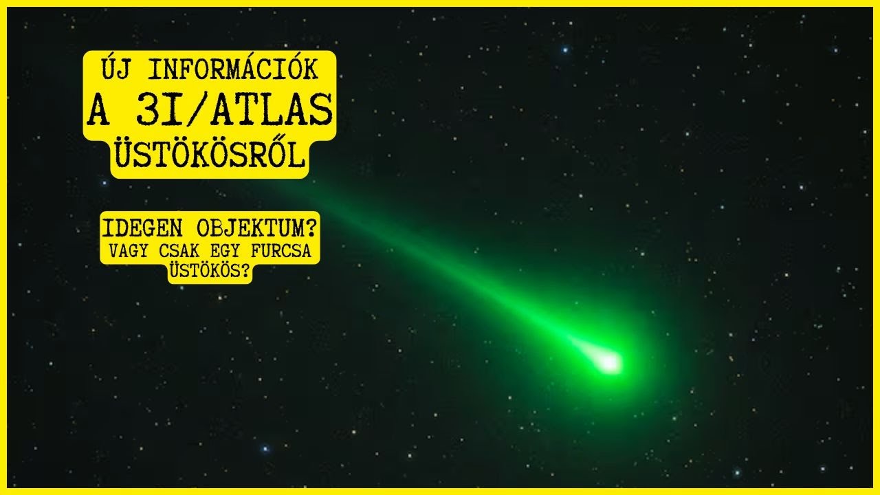 A leg&uacute;jabb felfedez&eacute;sek a rejt&eacute;lyes 3I/ATLAS-r&oacute;l: Val&oacute;ban egy idegen objektum lenne?