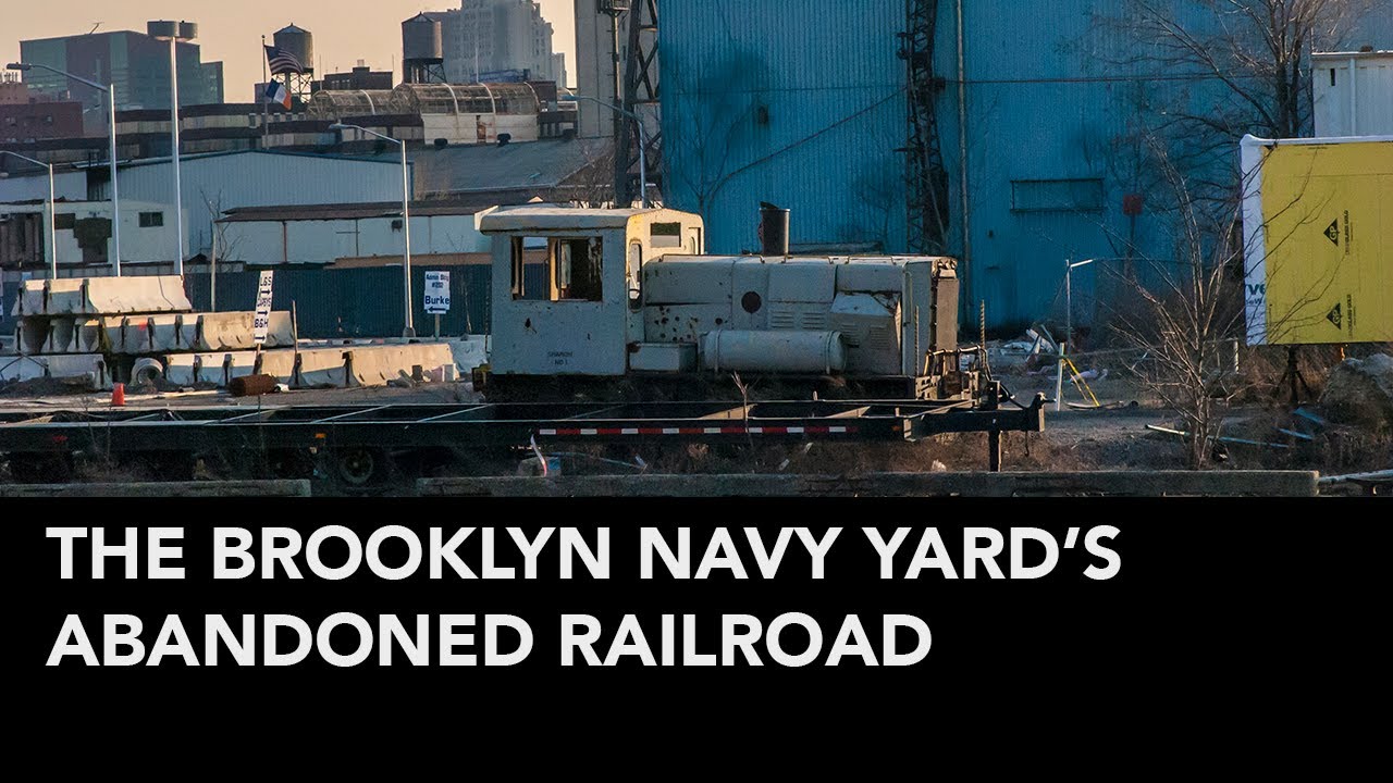 The Abandoned Railroad at the Brooklyn Navy Yard