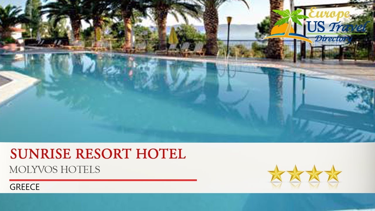 Sunrise Resort Hotel - Molyvos Hotels, Greece