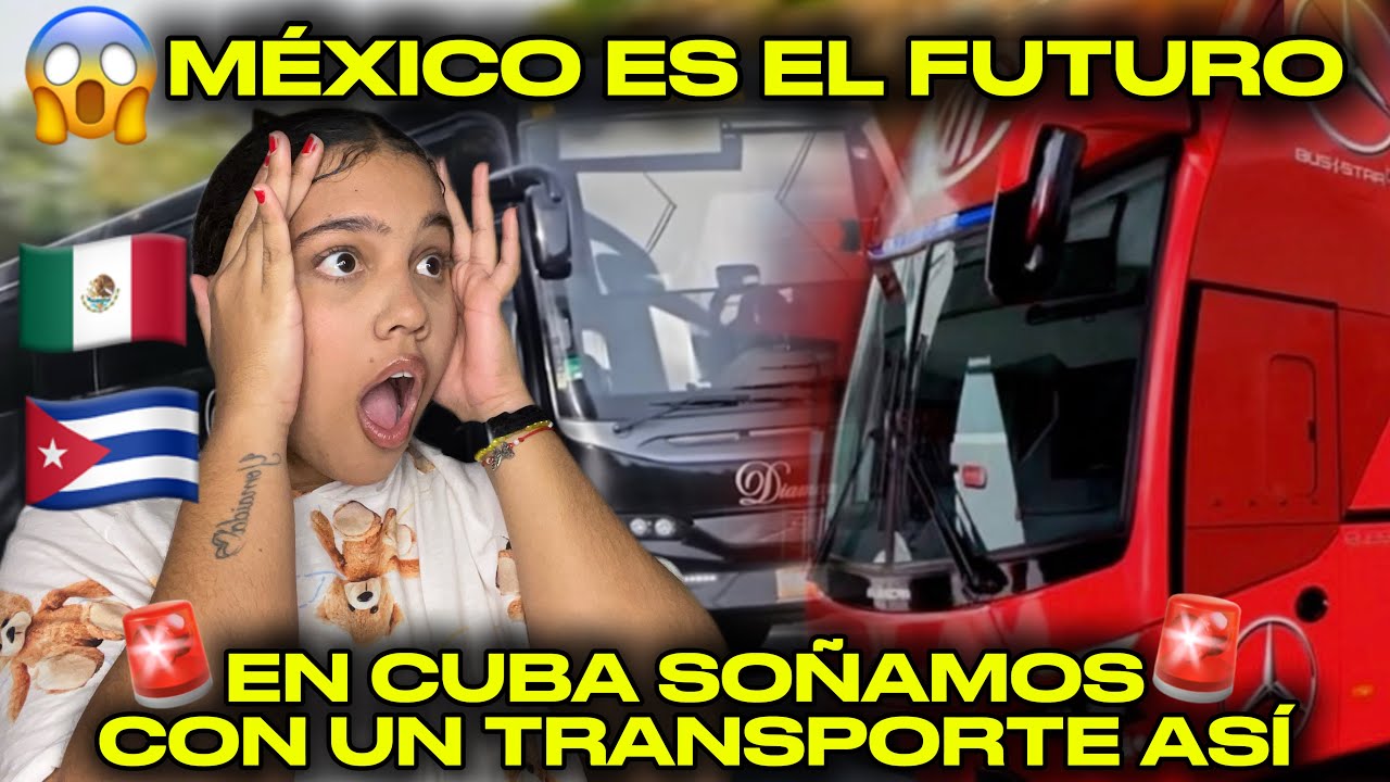 CUBANA🇨🇺 se siente AVERGONZADA😨😢 del TRANSPORTE de su país al VER el de MÉXICO🇲🇽😱