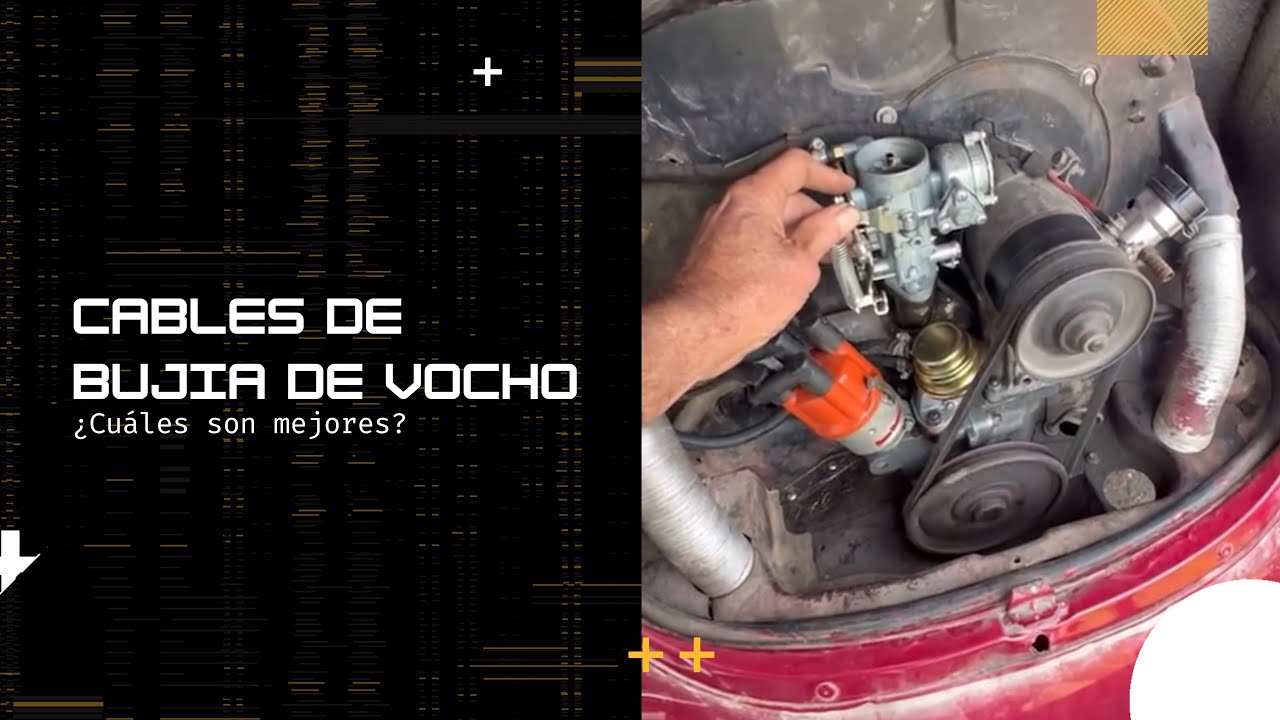 Cables de bujías para vocho: ¿Cuáles son los mejores? ¡Los MÁS BARATOS del mercado!