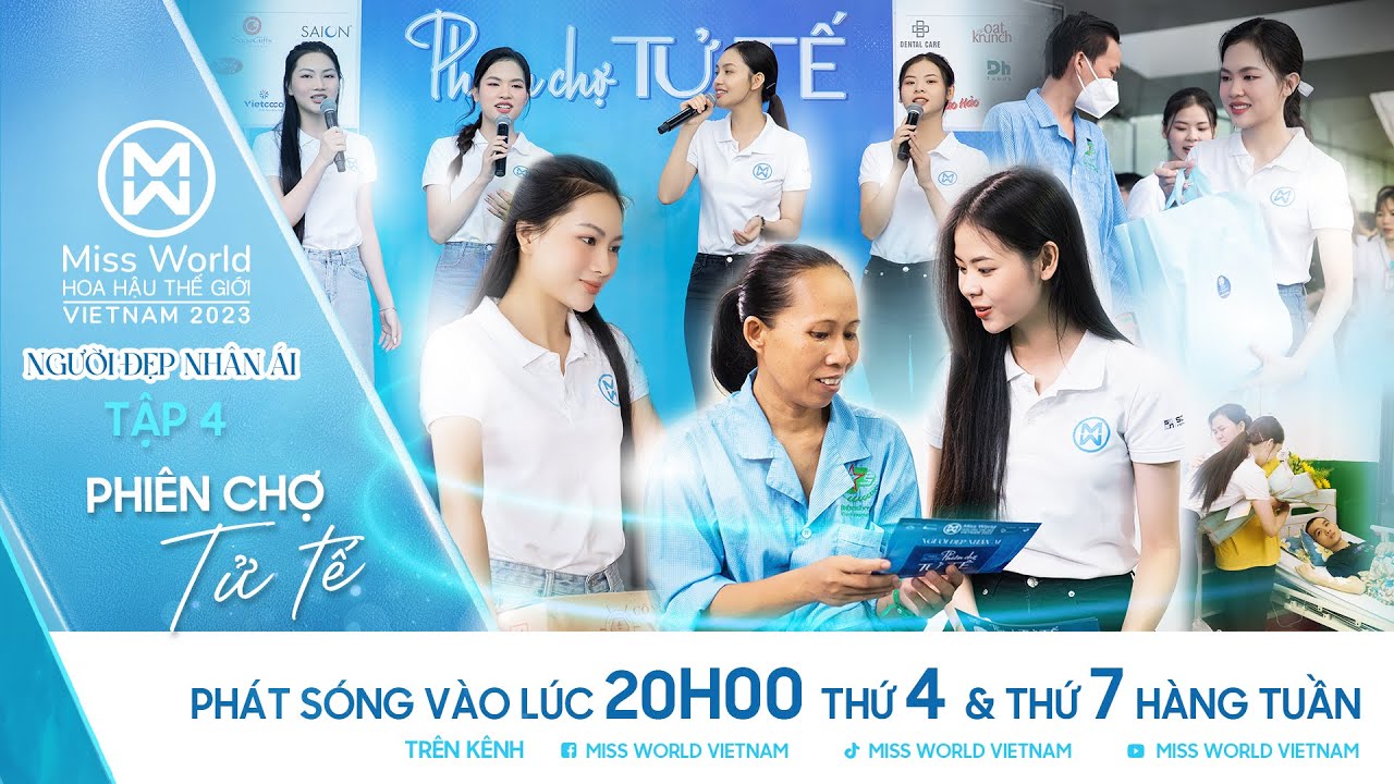 PHIÊN CHỢ TỬ TẾ - NGƯỜI ĐẸP NHÂN ÁI - MWVN 2023 || TẬP 4