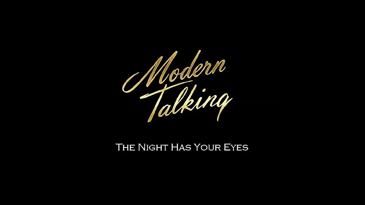 Modern Talking - The Night Has Your Eyes (A.I. Single)