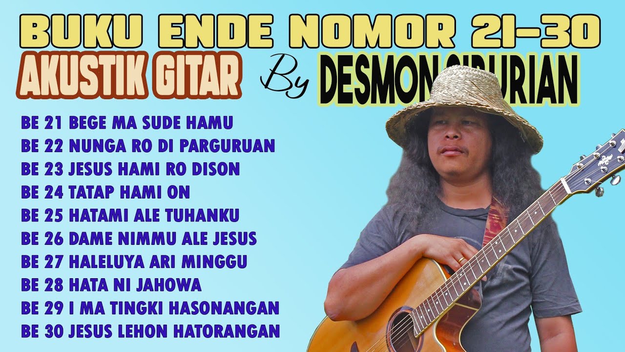 Lagu Rohani Buku Ende Nomor 21-30 (Part 3) - Desmon Siburian