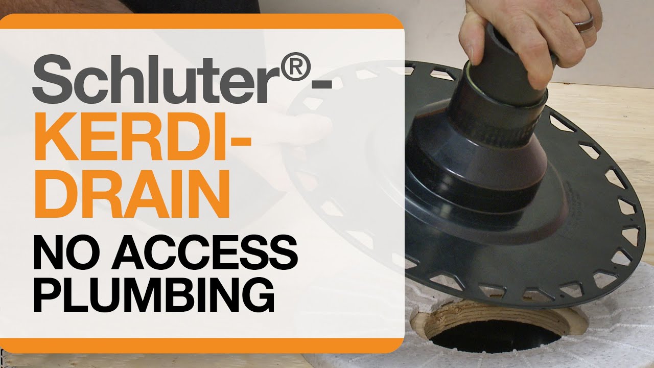 Schluter®-KERDI-DRAIN Installation with No Access to Plumbing
