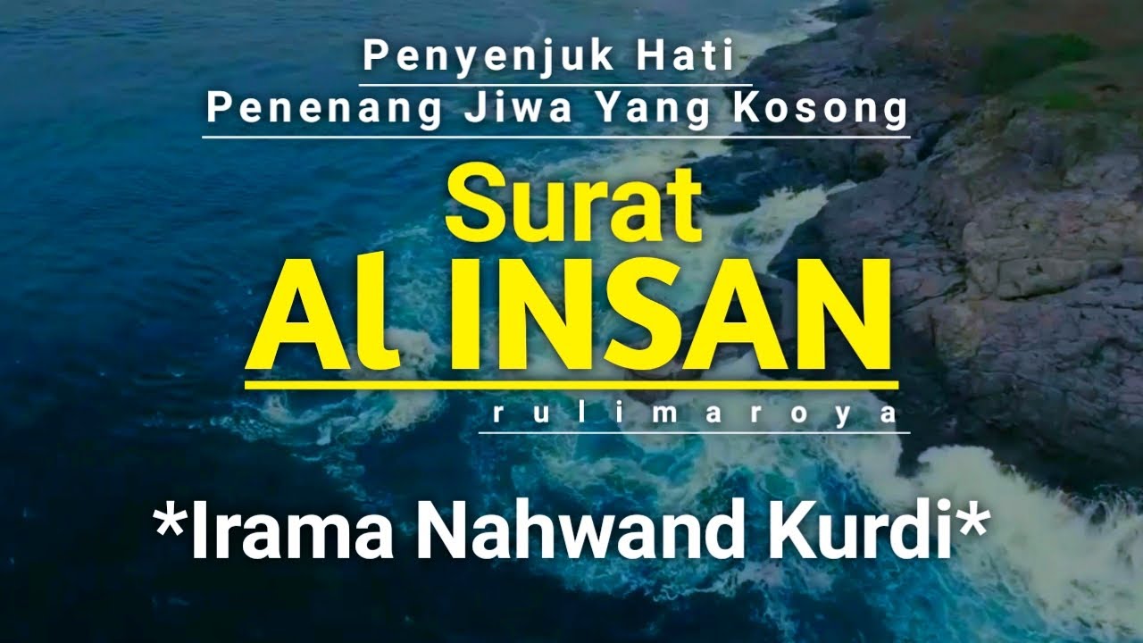 MERDU! SURAT AL INSAN, NAHWAND KURDI || RULIMAROYA