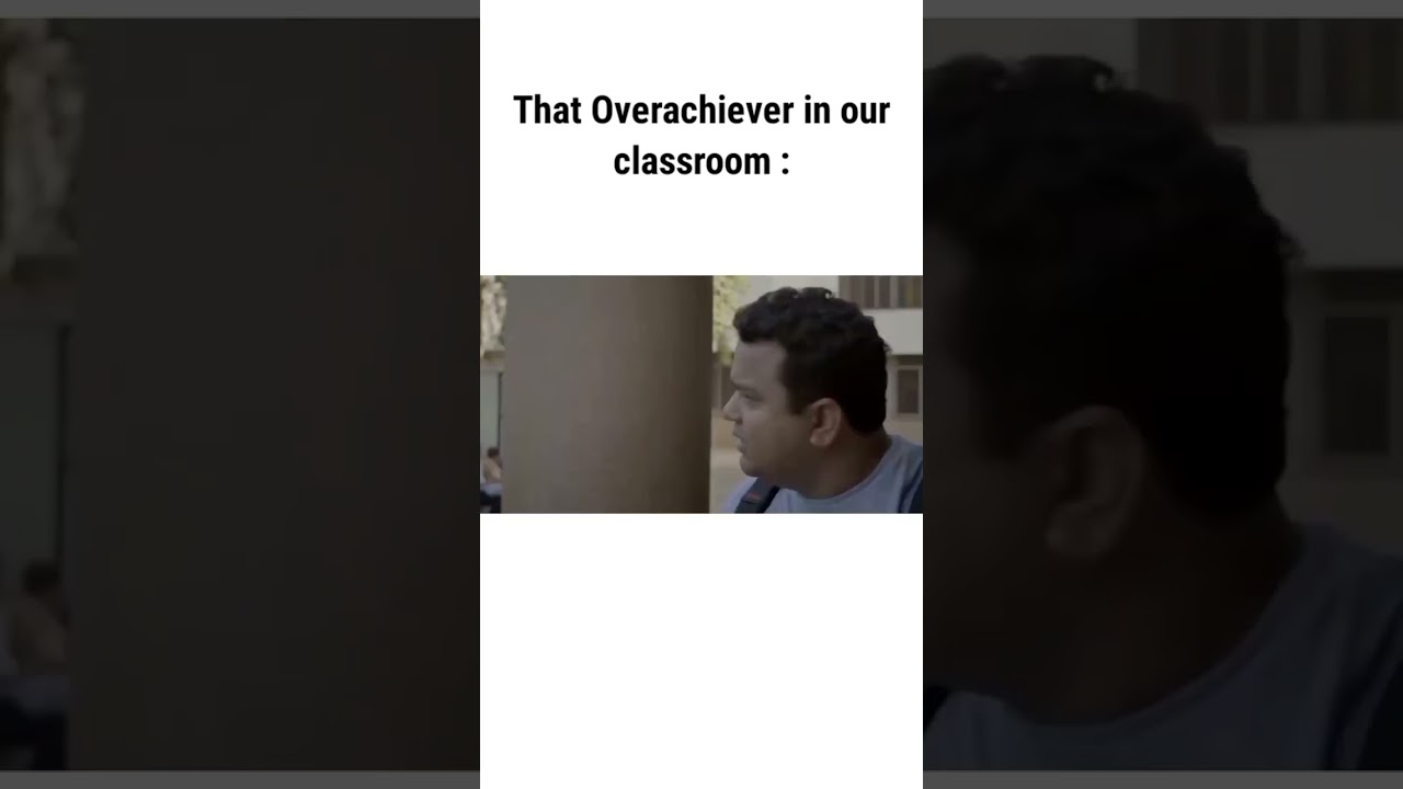 #5 Overachiever in our class😅😂