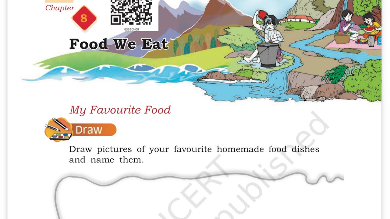 Food we eat, class 3 EVS new book Our wondrous world chapter 8 complete solution with explanation