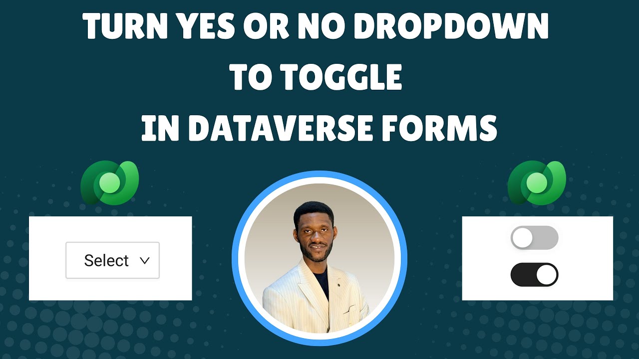 Turn Yes or No Fields From Dropdown to Toggle in Model Driven Apps