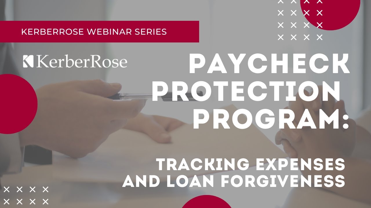 Paycheck Protection Program Loan Expenses and Forgiveness Webinar