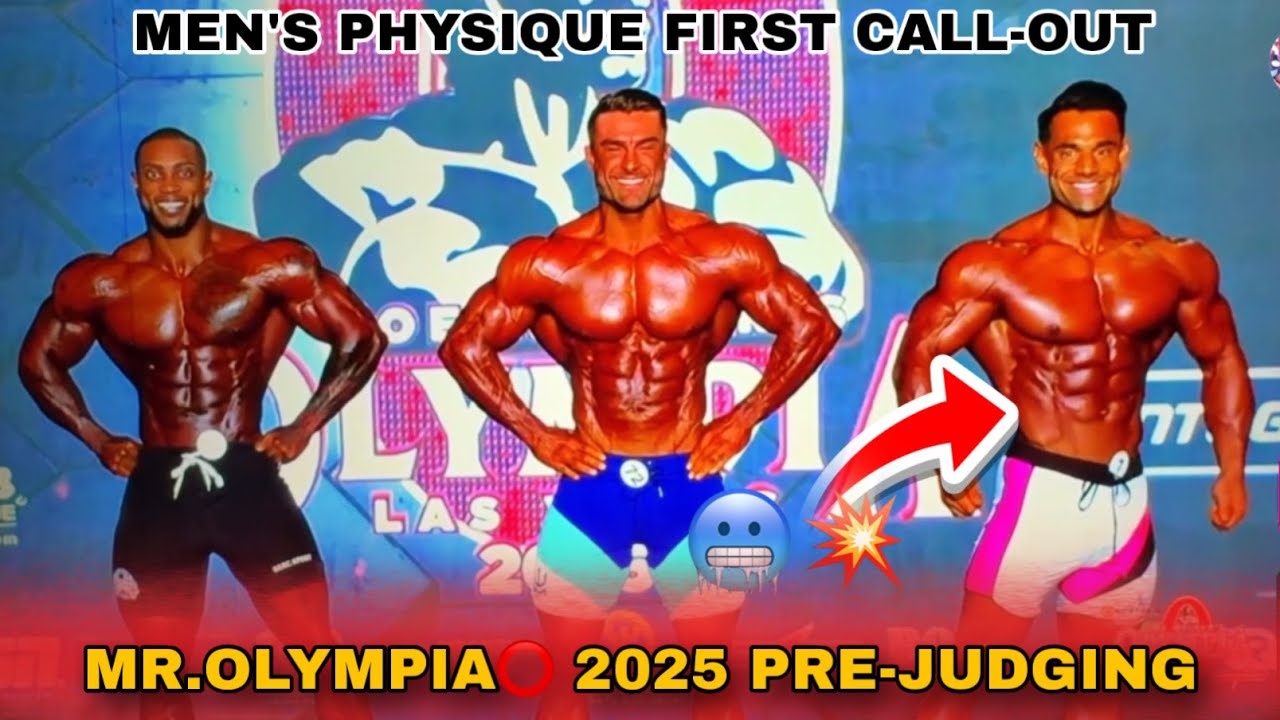 Mr.Olympia 2025 FIRST CALLOUT Pre Judging | Mens Physique Division